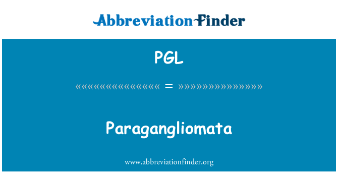 PGL: Paragangliomata