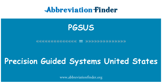 PGSUS: Precision guidede systemer USA