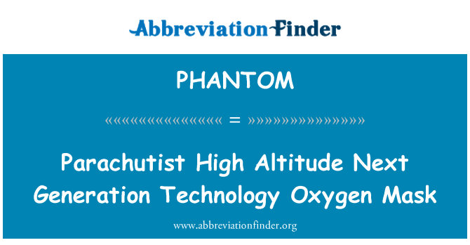 PHANTOM: 飞将军高海拔下一代技术氧气面罩