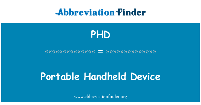 PHD: نقل پذیر ہینڈ ہیلڈ آلہ