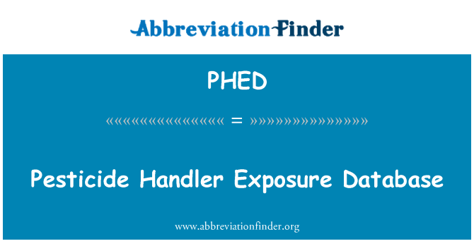 PHED: 农药处理程序暴露数据库