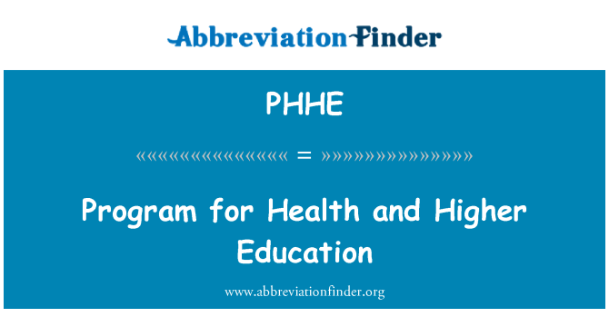 PHHE: स्वास्थ्य और उच्च शिक्षा के लिए कार्यक्रम