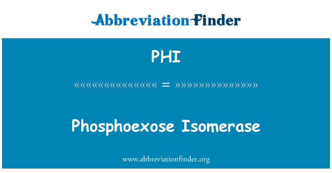 PHI: Phosphoexose Isomerase