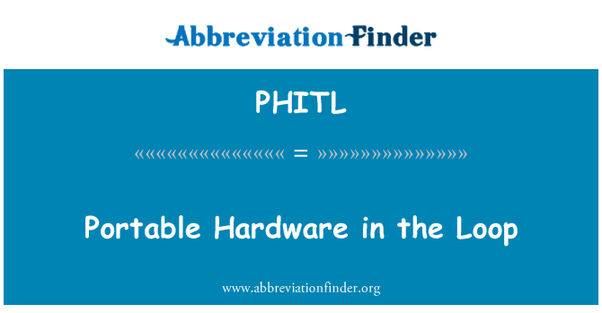 PHITL: Portable Hardware in the Loop