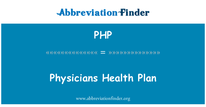 PHP: Physicians Health Plan