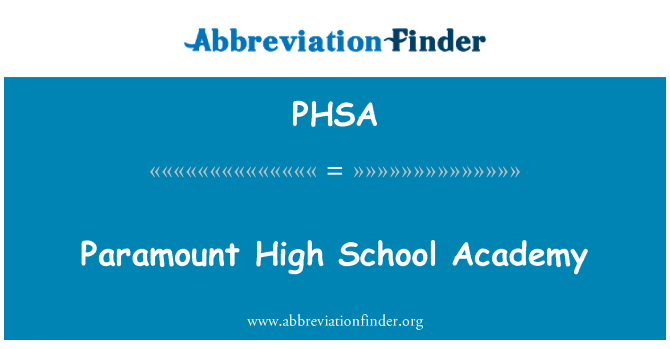 PHSA: پیراماؤنٹ ہائی اسکول اکیڈمی