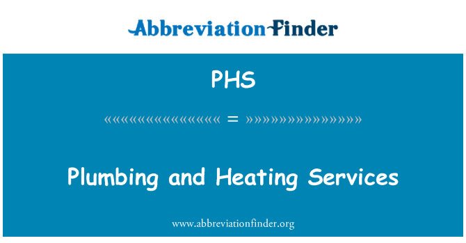 PHS: Plumbing and Heating Services