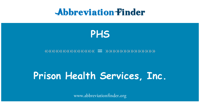 PHS: Fængsel sundhed Services, Inc.