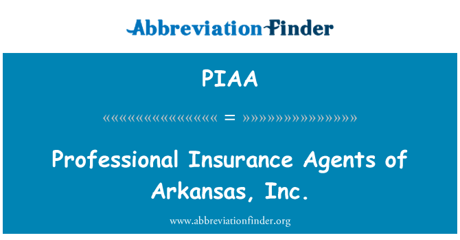 PIAA: Agentes de seguros profesionales de Arkansas, Inc.