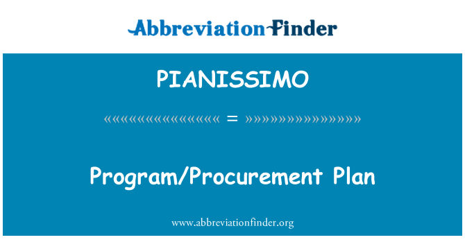 PIANISSIMO: Programmu/iepirkuma plāns