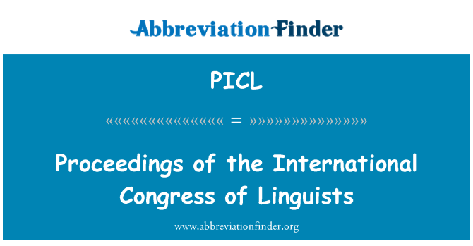 PICL: Proceedings of the International Congress of Linguists