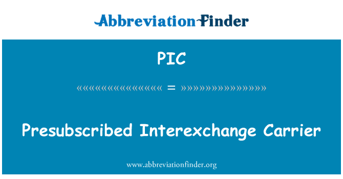 PIC: Presubscribed Interexchange pembawa