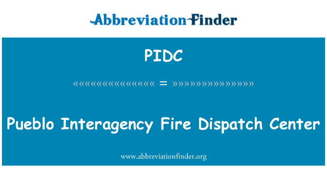 PIDC: Pueblo Interagency api Dispatch Pusat