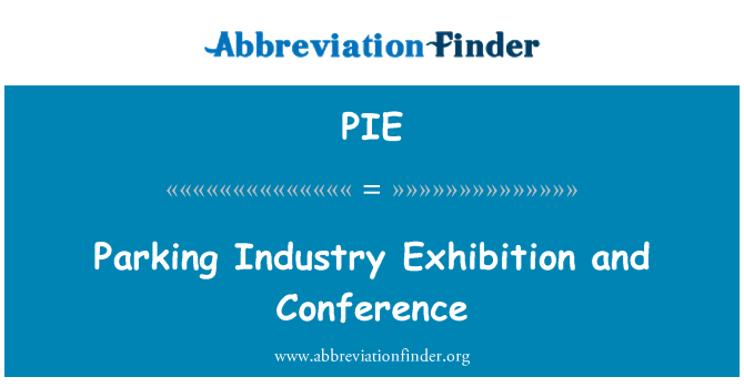 PIE: Parkplatz Industry Exhibition and Conference