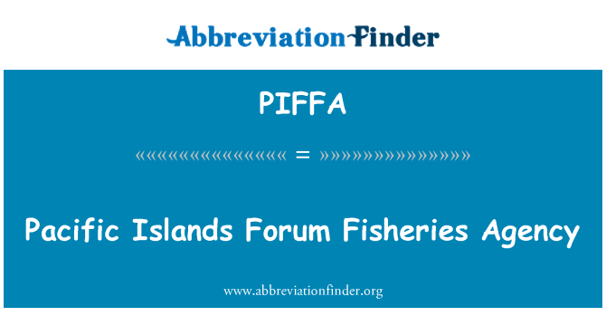 PIFFA: 太平洋岛屿论坛渔业机构
