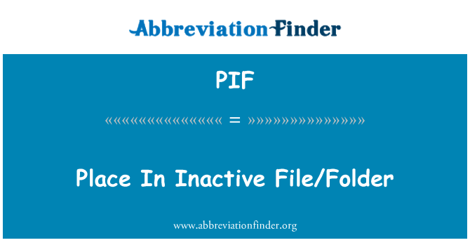 PIF: 将放在处于非活动状态的文件夹