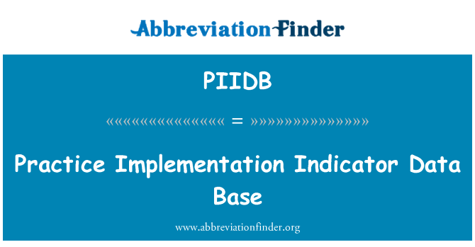 PIIDB: База данных показатель осуществления практики