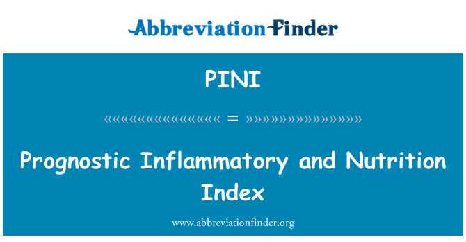 PINI: Prognóstico inflamatório e índice de nutrição