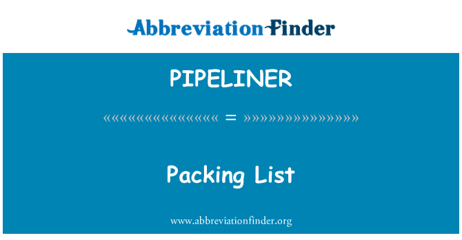 PIPELINER: Senarai packing