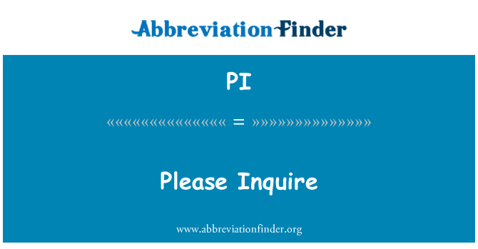 PI: Please Inquire