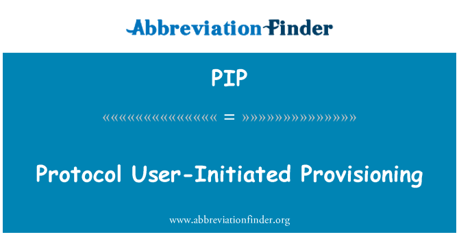 PIP: Defnyddiwr a ysgogir protocol yn darparu
