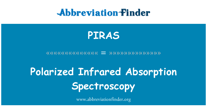 PIRAS: Поляризованные инфракрасная абсорбционная спектроскопия