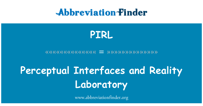 PIRL: 感性的介面和現實實驗室