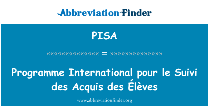 PISA: תוכנית הבינלאומי למזוג le Suivi des Élèves des ואכיפתה