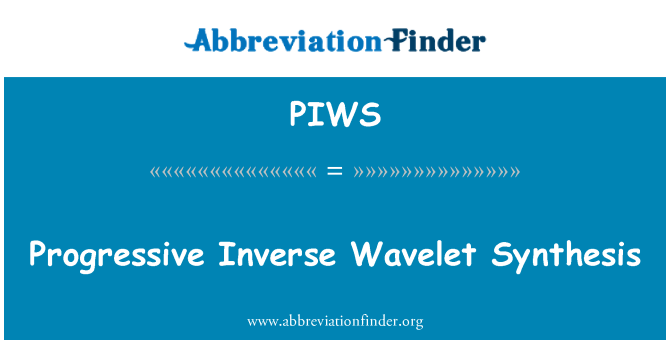 PIWS: Progressive Inverse Wavelet syntese