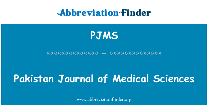 PJMS: Gazzetta del Pakistan delle scienze mediche