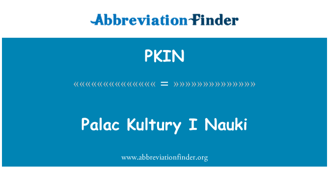 PKIN: Palac Kultury 나 Nauki