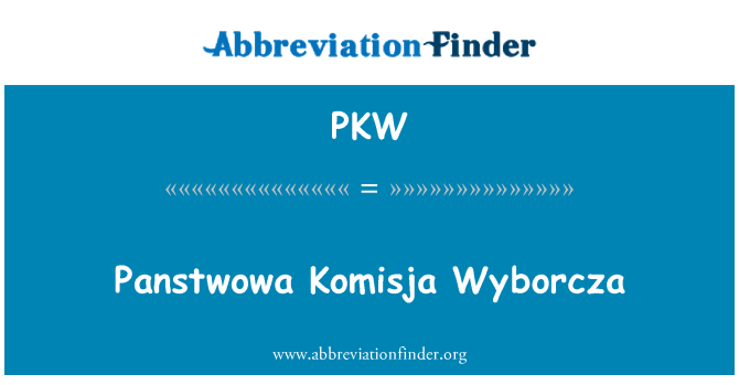 PKW: Panstwowa Komisja Wyborcza