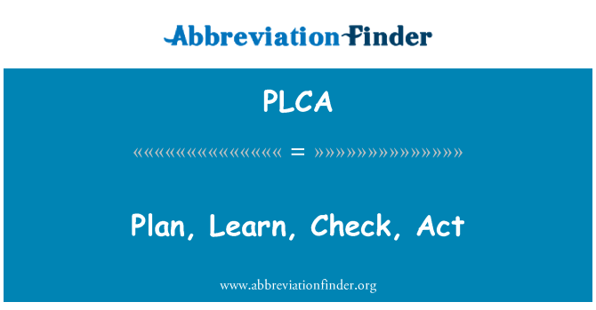 PLCA: 計画、学習、確認、行動