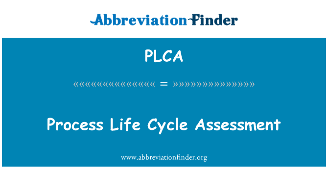 PLCA: Avaluació de cicle de vida procés