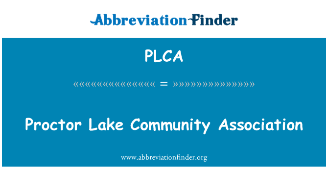 PLCA: Proctor Lake Community Association