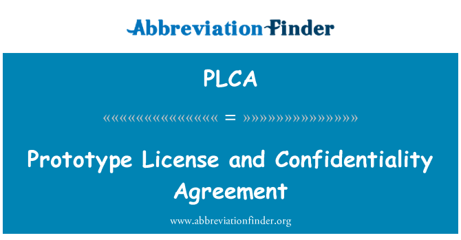 PLCA: Licence de prototype et un accord de confidentialité