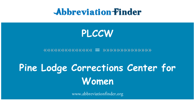 PLCCW: Pine Lodge opravy centrum pre ženy