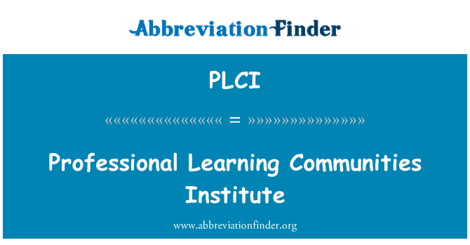 PLCI: Professional Learning Communities Institut