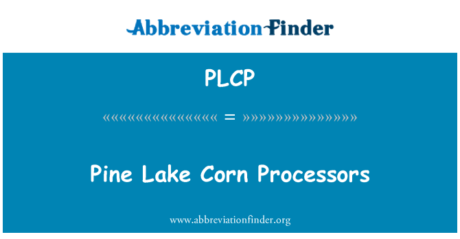 PLCP: Borovice jezero kukuřice procesory
