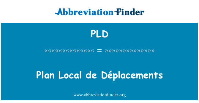 PLD: Plano vietos de Déplacements