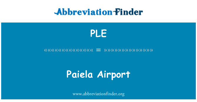 PLE: Paiela Airport