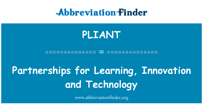 PLIANT: Partenariati di apprendimento, innovazione e tecnologia