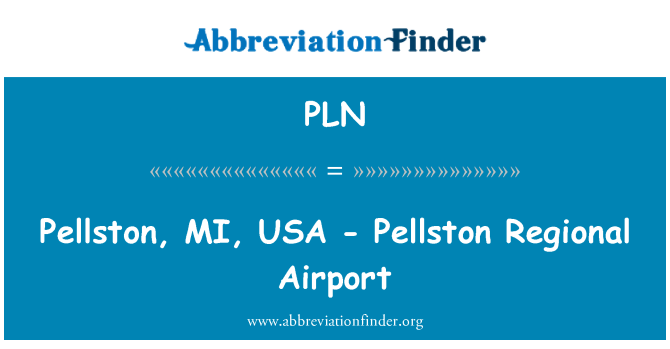 PLN: Pellston, MI, USA - Pellston Regional Airport