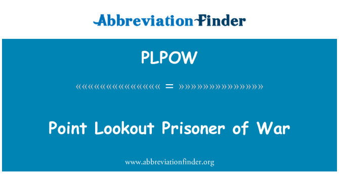 PLPOW: Point Lookout Prisoner of War