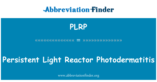 PLRP: Ihållande ljus reaktor Photodermatitis