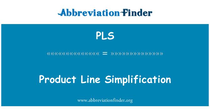 PLS: Product Line Simplification