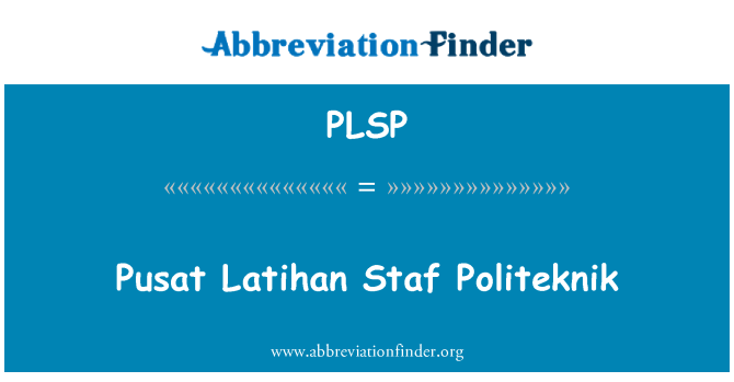 PLSP: Pusat Latihan Staf Politeknik