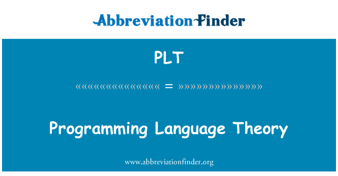 PLT: Programming Language Theory
