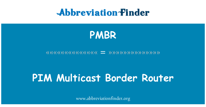 PMBR: PIM fontyè Multidiffusion an Routeur