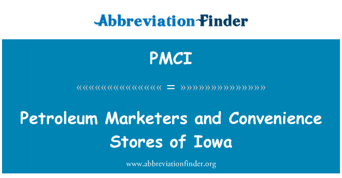 PMCI: 石油市场营销人员和爱荷华州的便利店